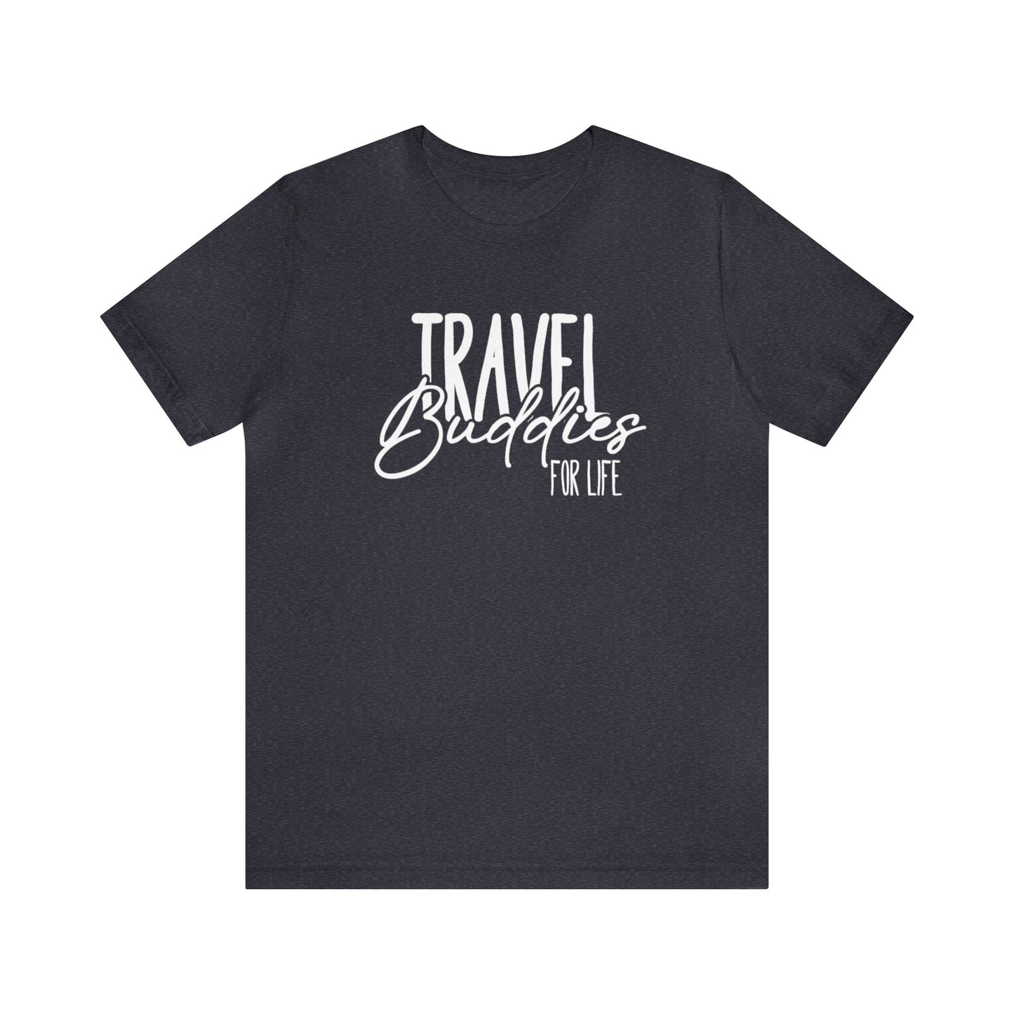 Travel Buddies for Life Graphic Tee