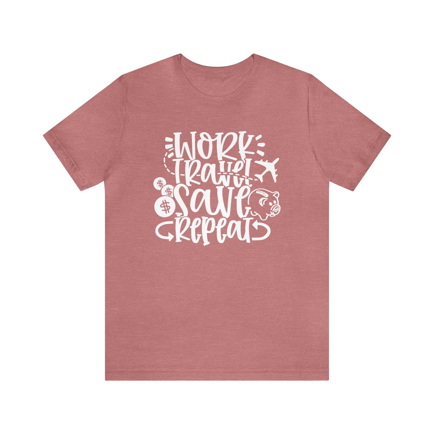 Work Travel Save Repeat Graphic Tee