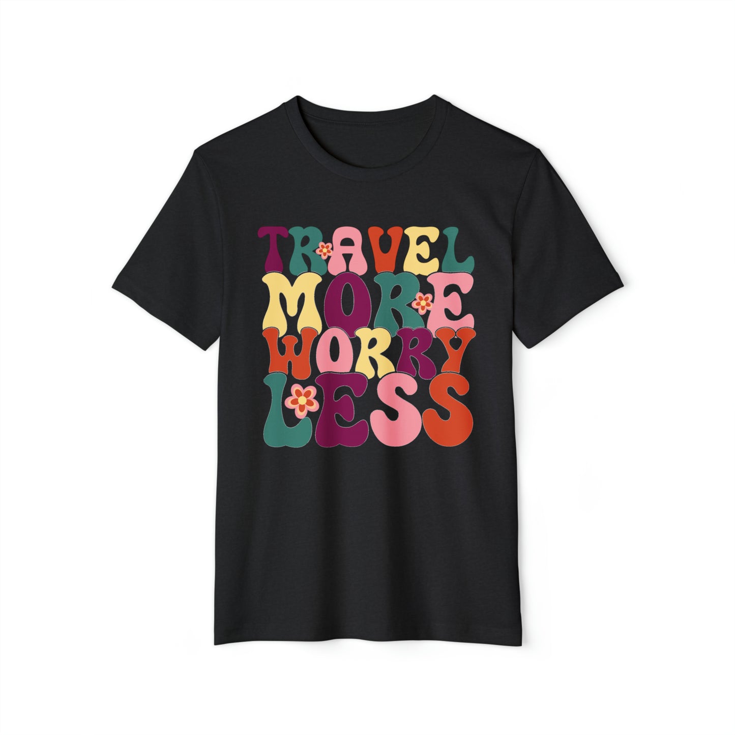 Groovy Travel More Recycled Organic T-Shirt