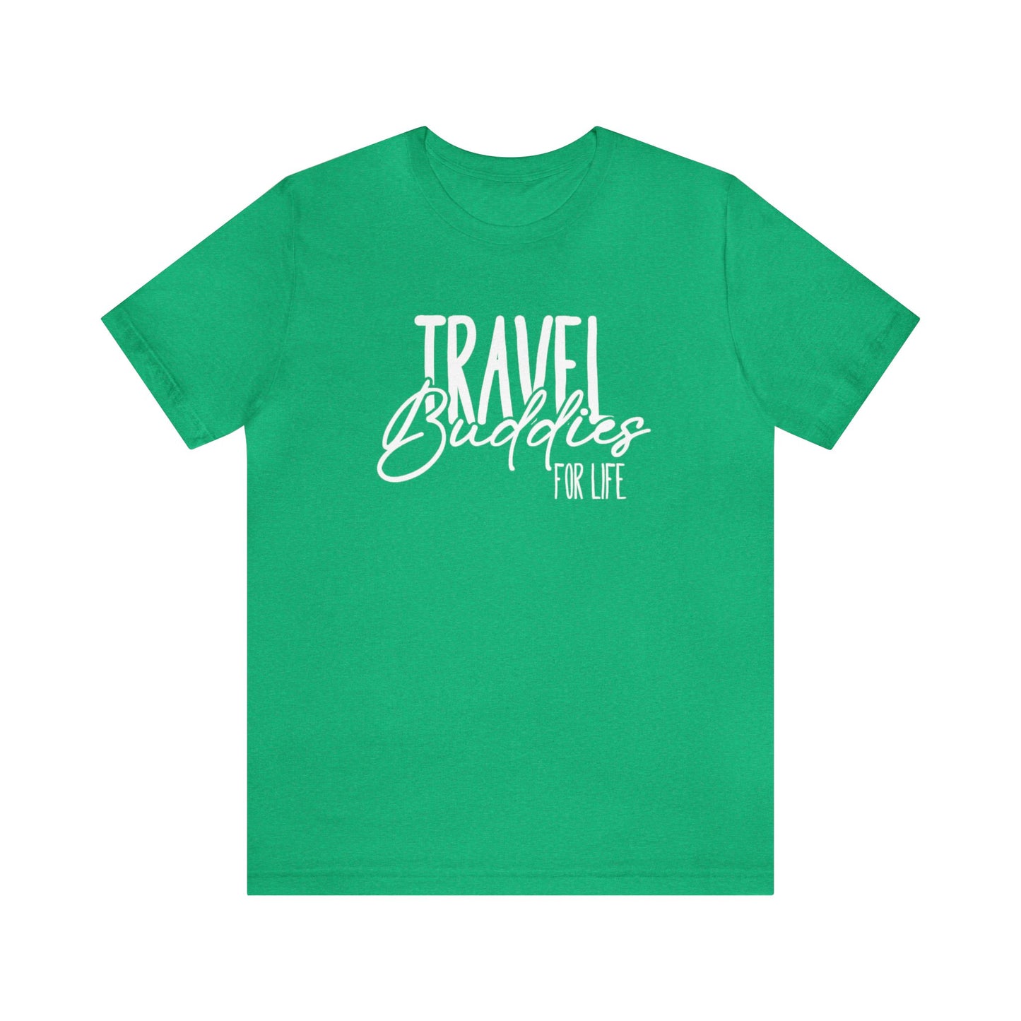 Travel Buddies for Life Graphic Tee