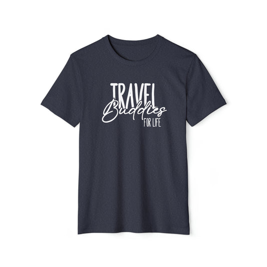 Travel Buddies for Life Recycled Organic T-Shirt