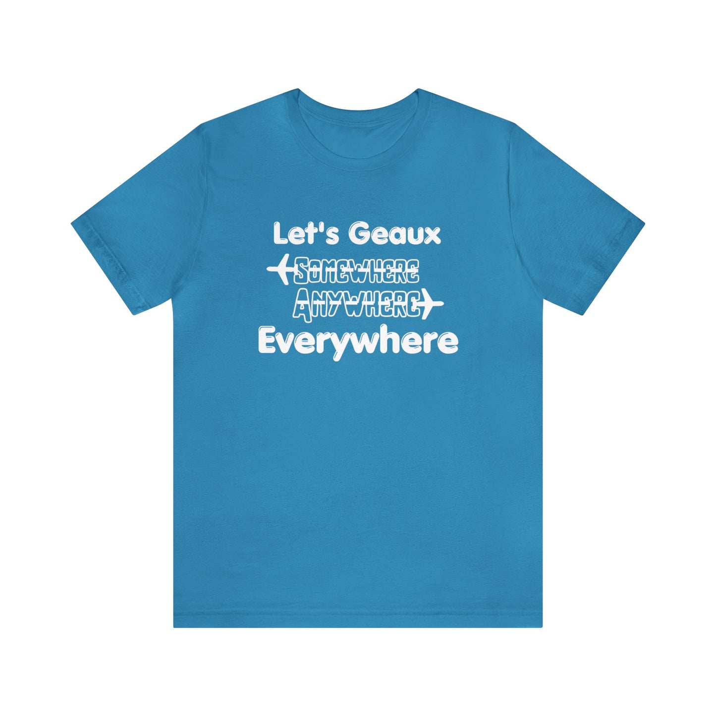 Let's Geaux Everywhere Graphic Tee