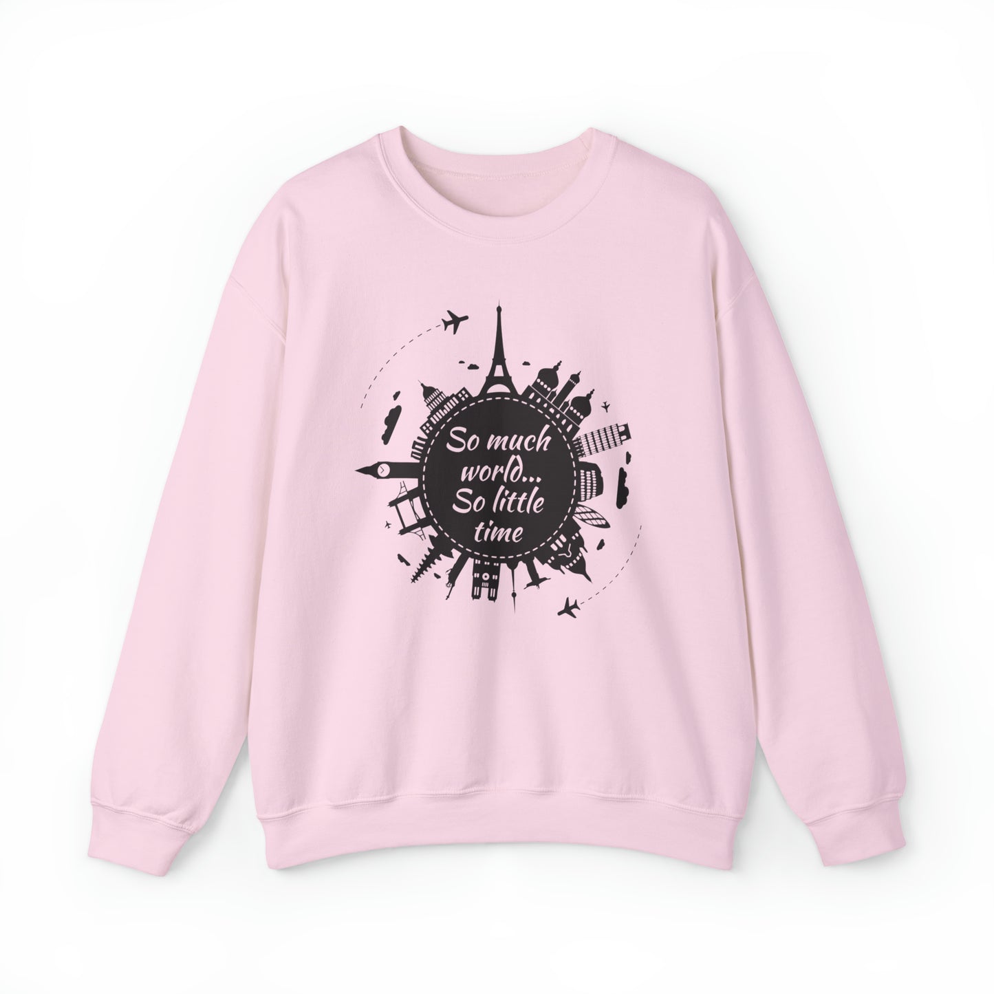 So Much World So Little Time Crewneck Sweatshirt