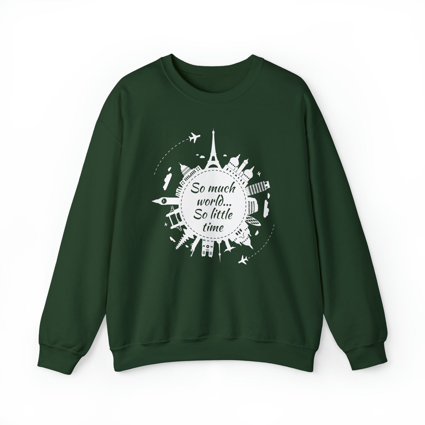 So Much World So Little Time Crewneck Sweatshirt