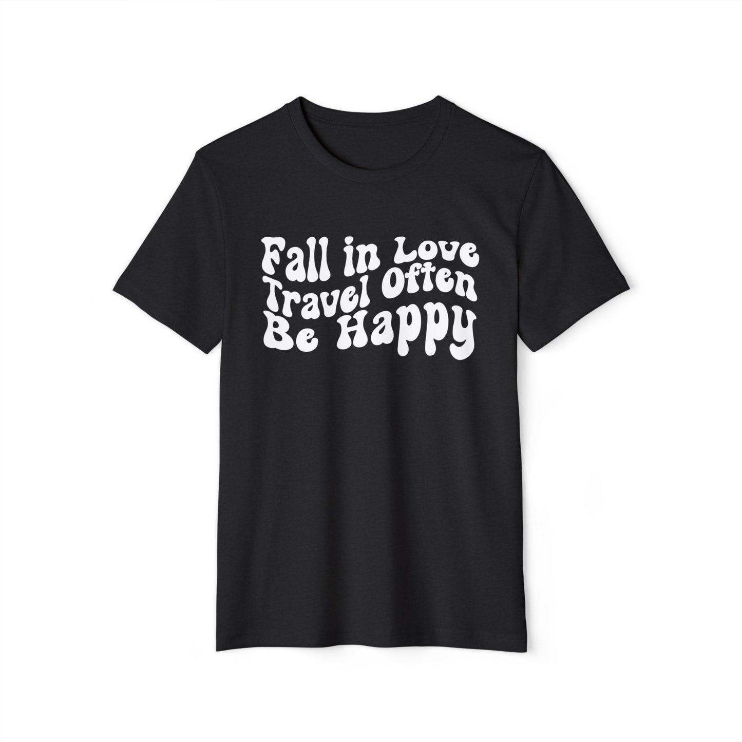 Fall in Love Travel Often Recycled Organic T-Shirt