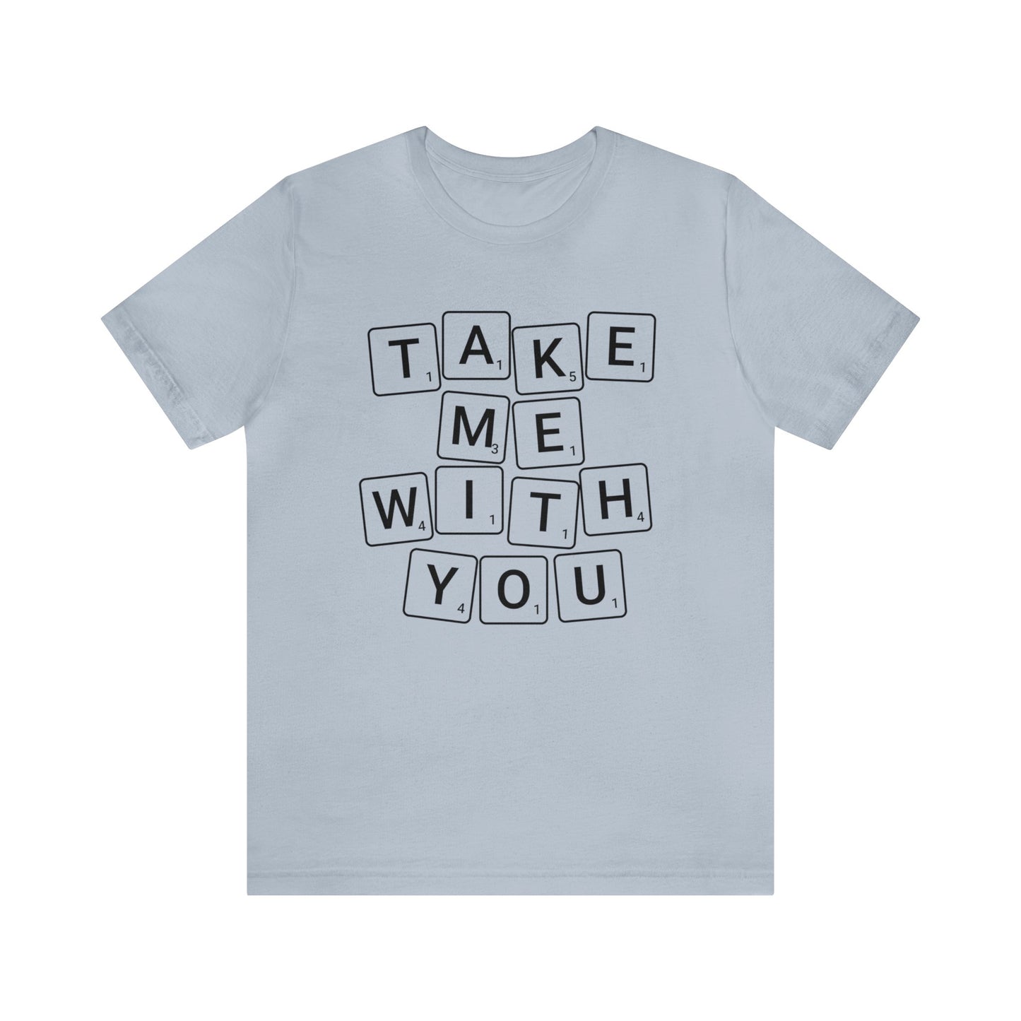 Take Me With You Graphic Tee