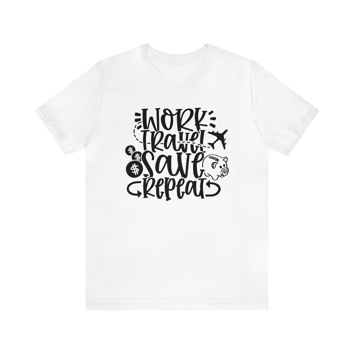 Work Travel Save Repeat Graphic Tee