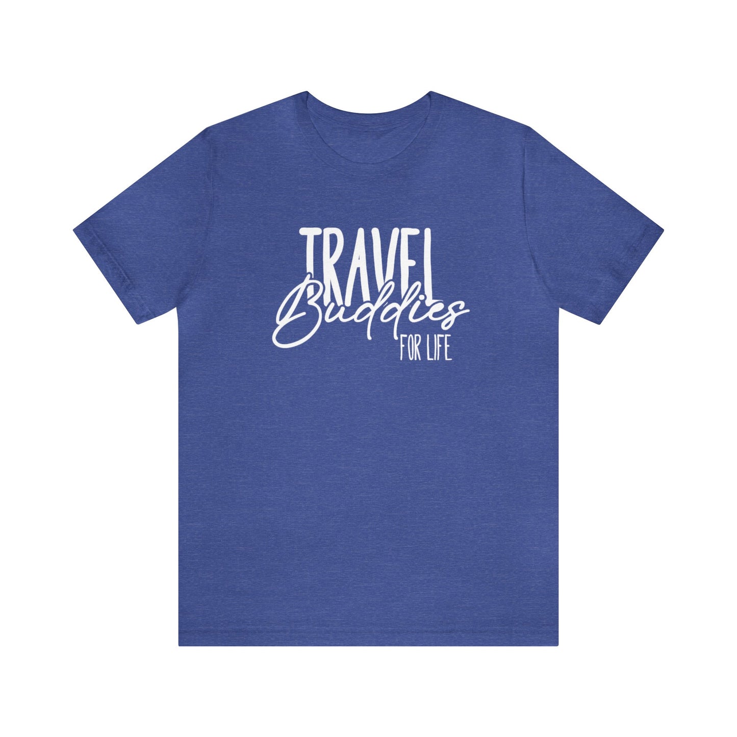 Travel Buddies for Life Graphic Tee