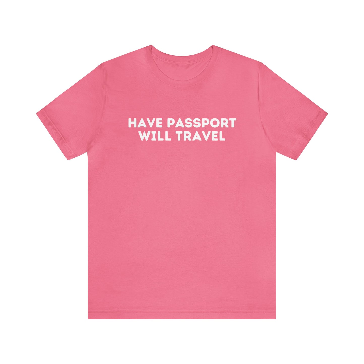 Have Passport Will Travel Graphic Tee