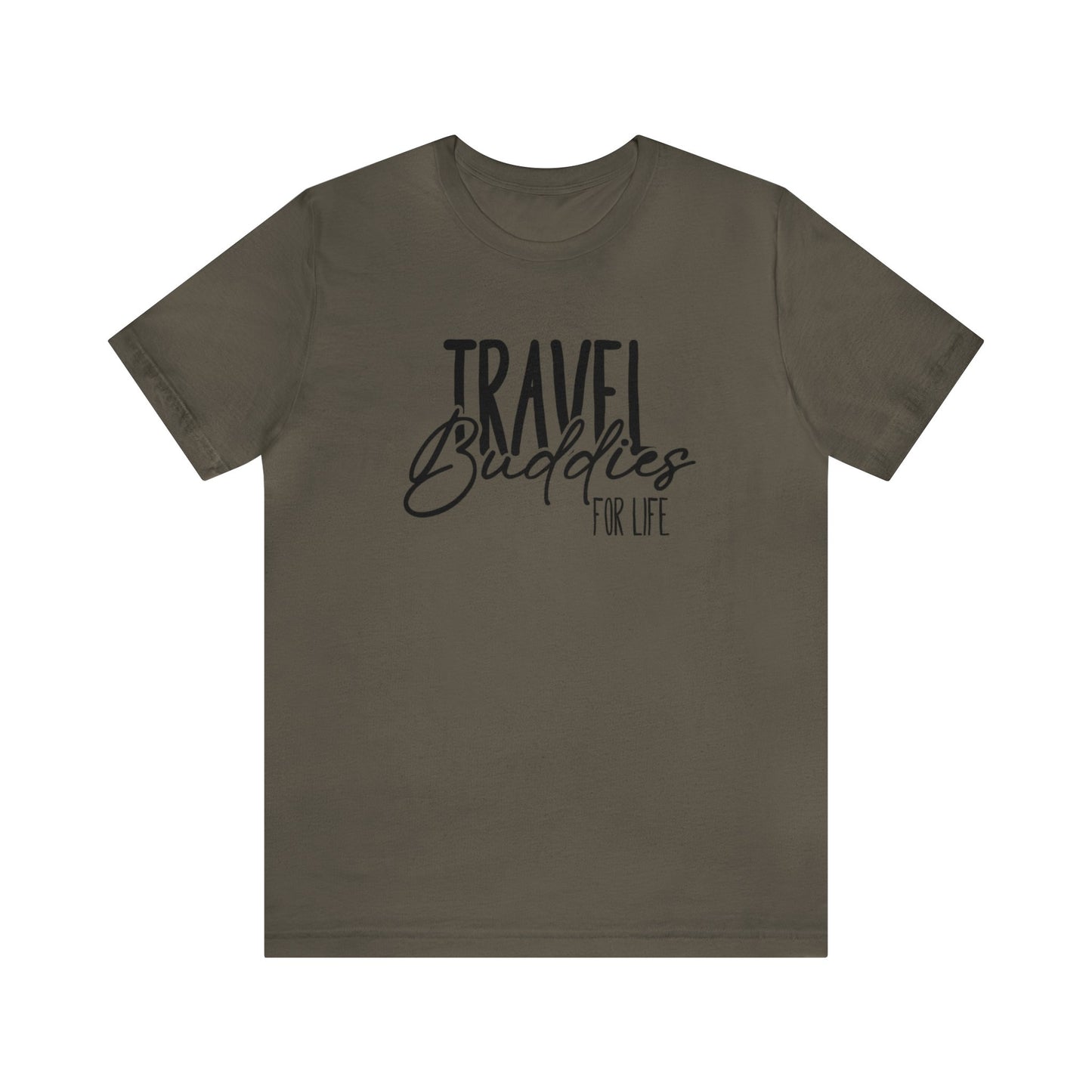 Travel Buddies for Life Graphic Tee