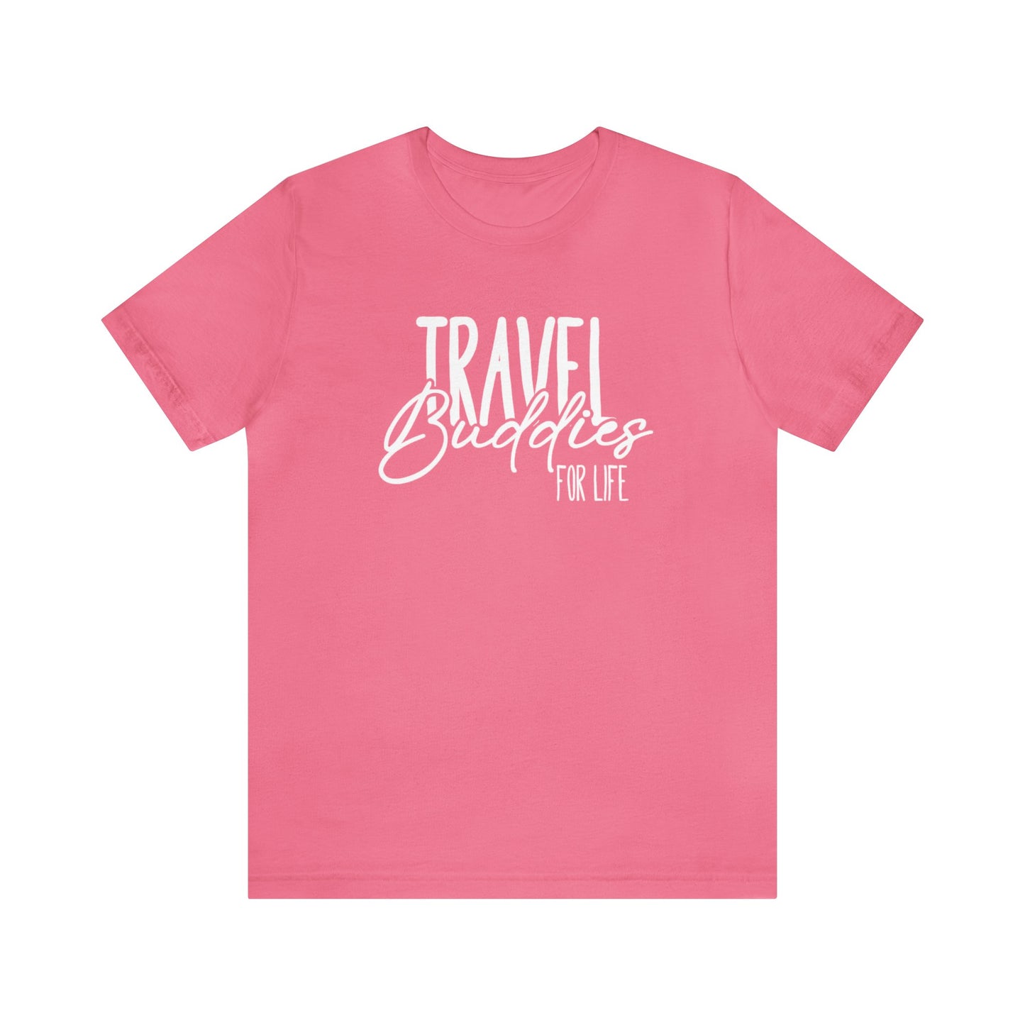 Travel Buddies for Life Graphic Tee